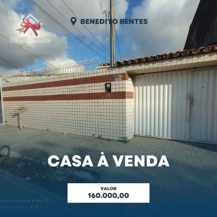 CASA A VENDA NO BENEDITO BENTES - 155 MIL