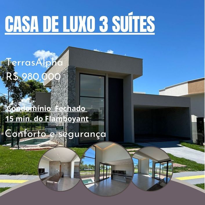 CASA DE LUXO CONDOMÍNIO TERRASALPHA – 15 MIN. FLAMBOYANT